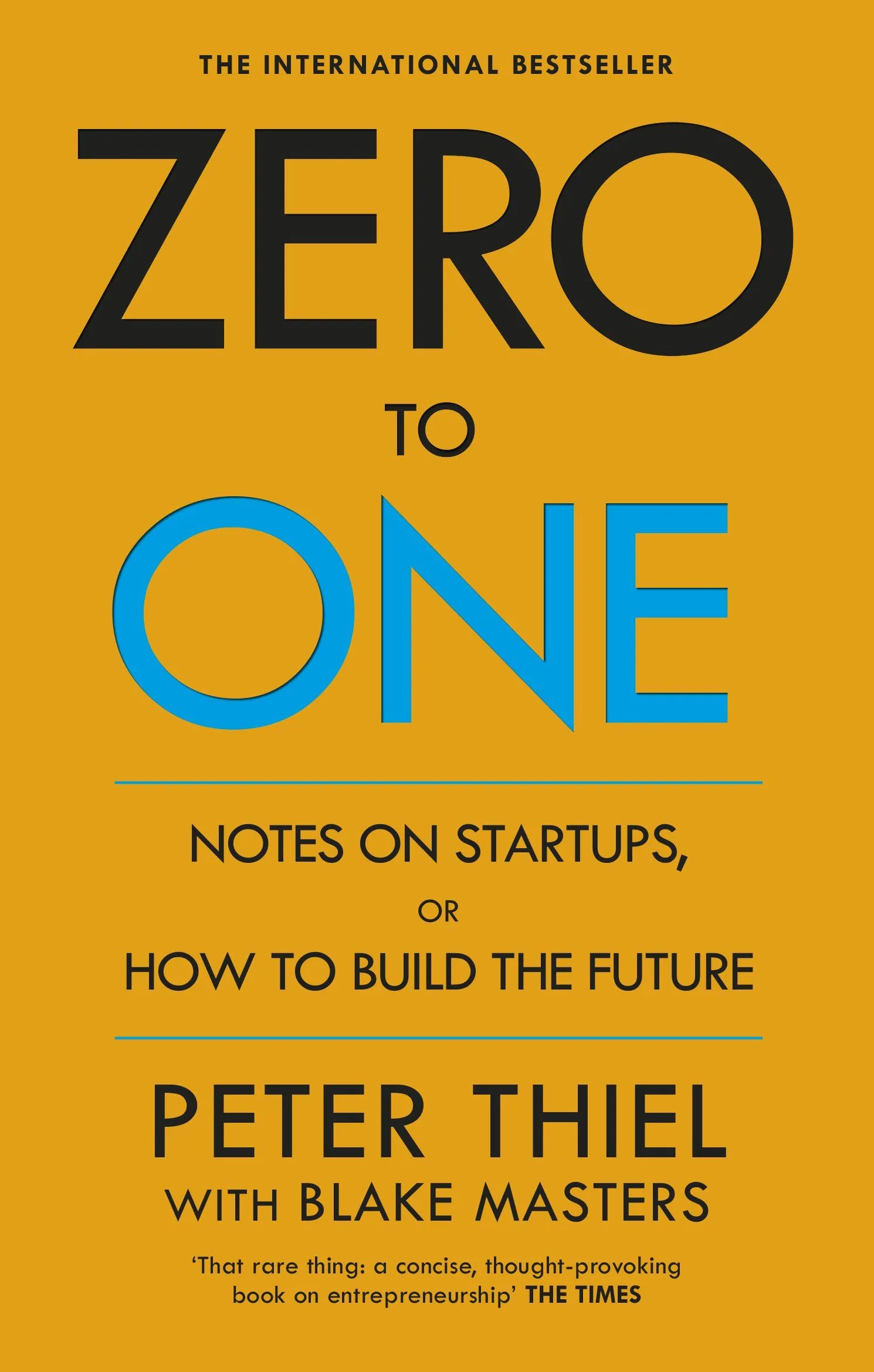 Zero to One - Peter Thiel with Blake Masters